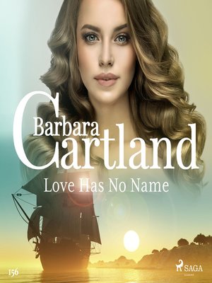 cover image of Love Has No Name (Barbara Cartland's Pink Collection 156)